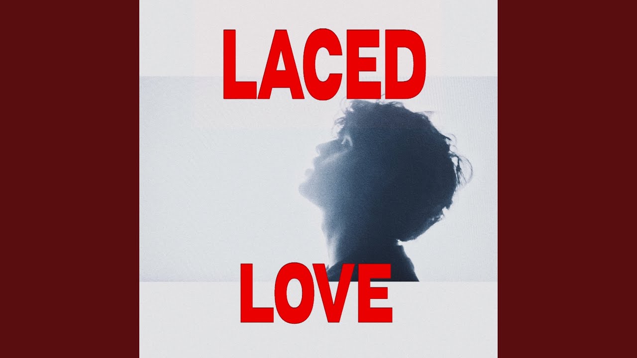 LACED LOVE