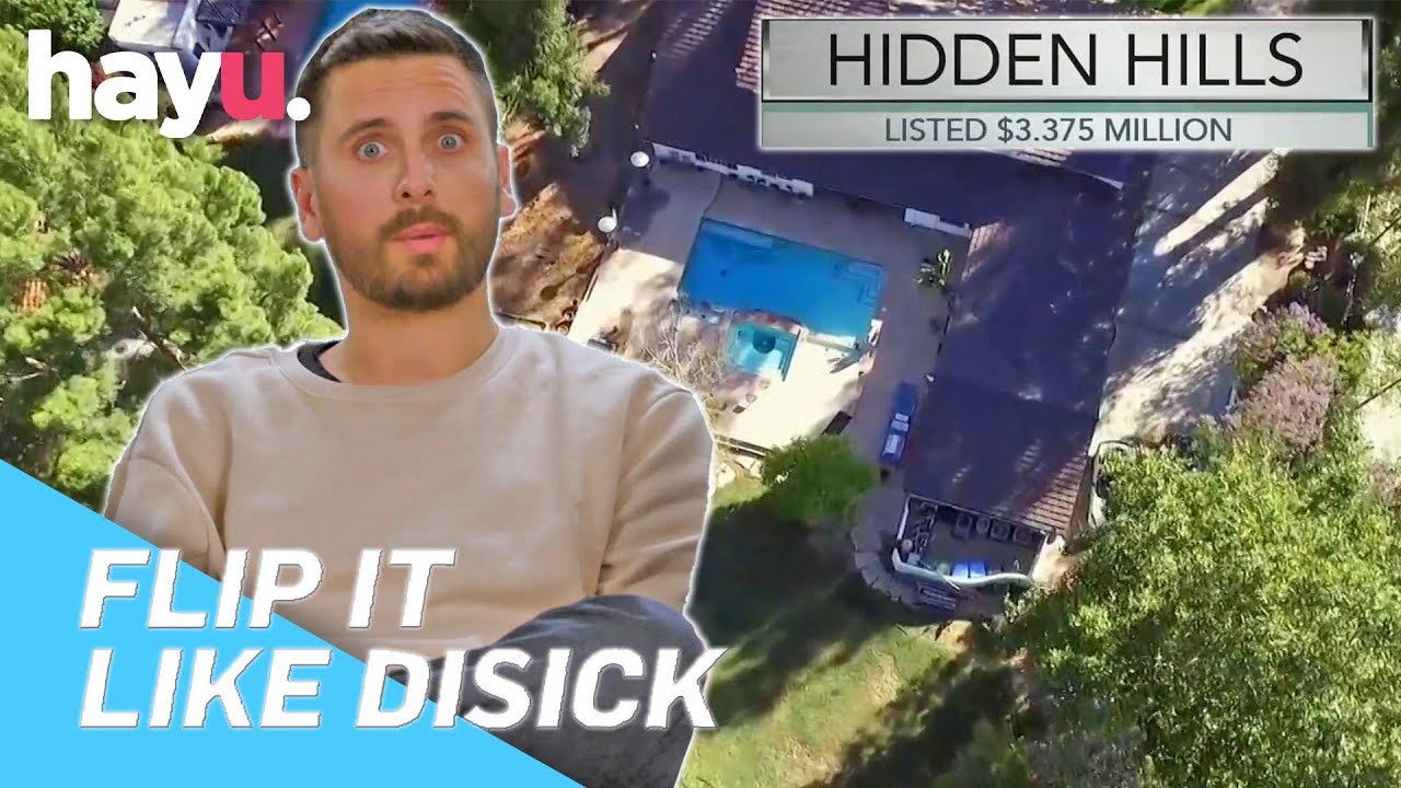 Scott Disick Looks To Buy New Property In Hidden Hills | Season 1 | Flip It Like Disick