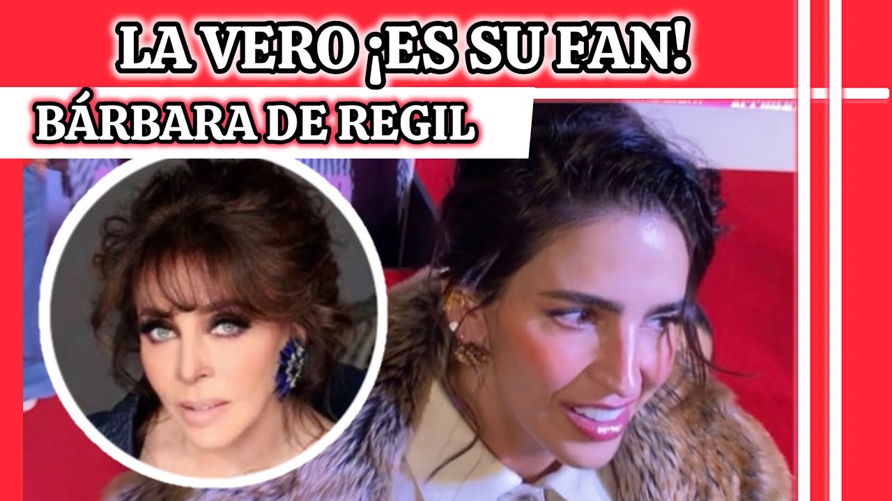 Bárbara de Regil habla de Belinda y Angelique Boyer e impacta al confesar que Vero Castro es su fan