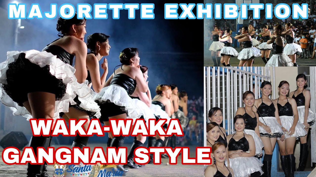 WAKA-WAKA & GANGNAM STYLE - Majorette Exhibition | Chinchin Bernardo