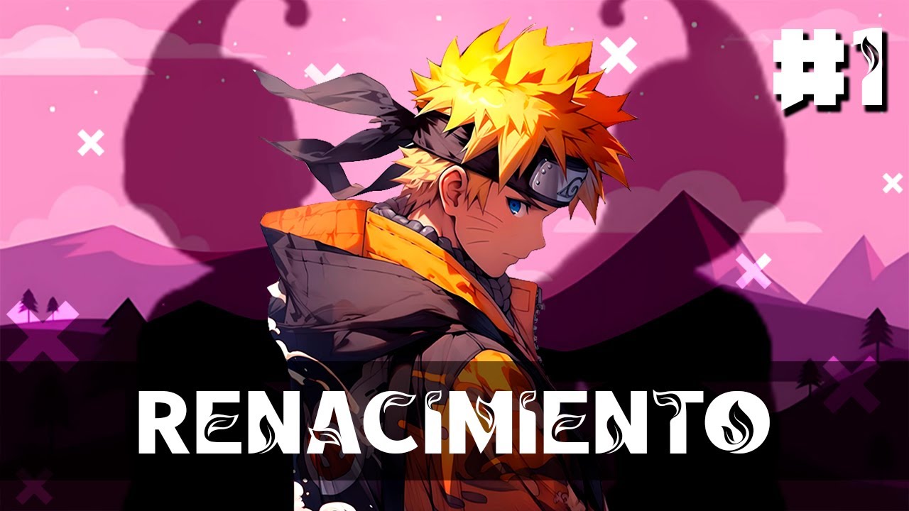 Naruto: El Renacimiento | 1 al 4 | Naruto x Dragon Ball Z | | Nuevos lazos