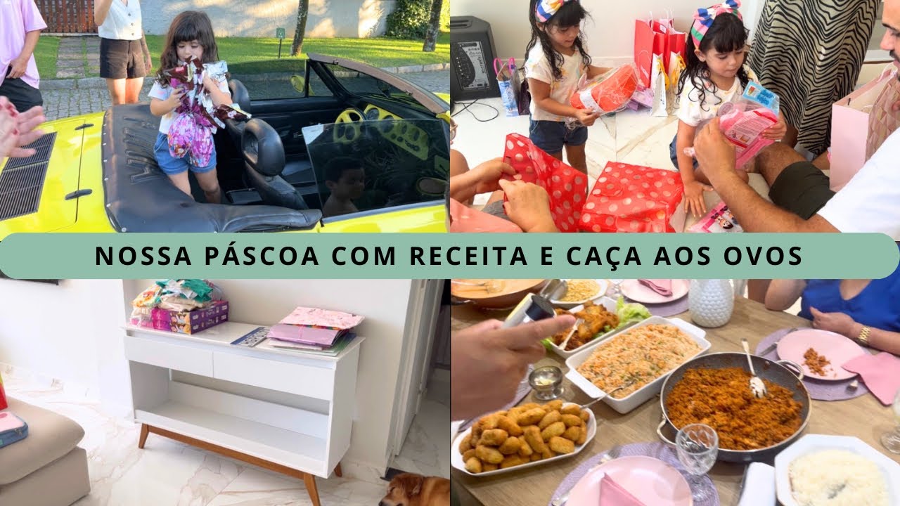 ARROZ COM CAMARÃO | ABRINDO PRESENTES | MÓVEL NOVO | CAÇA AOS OVOS
