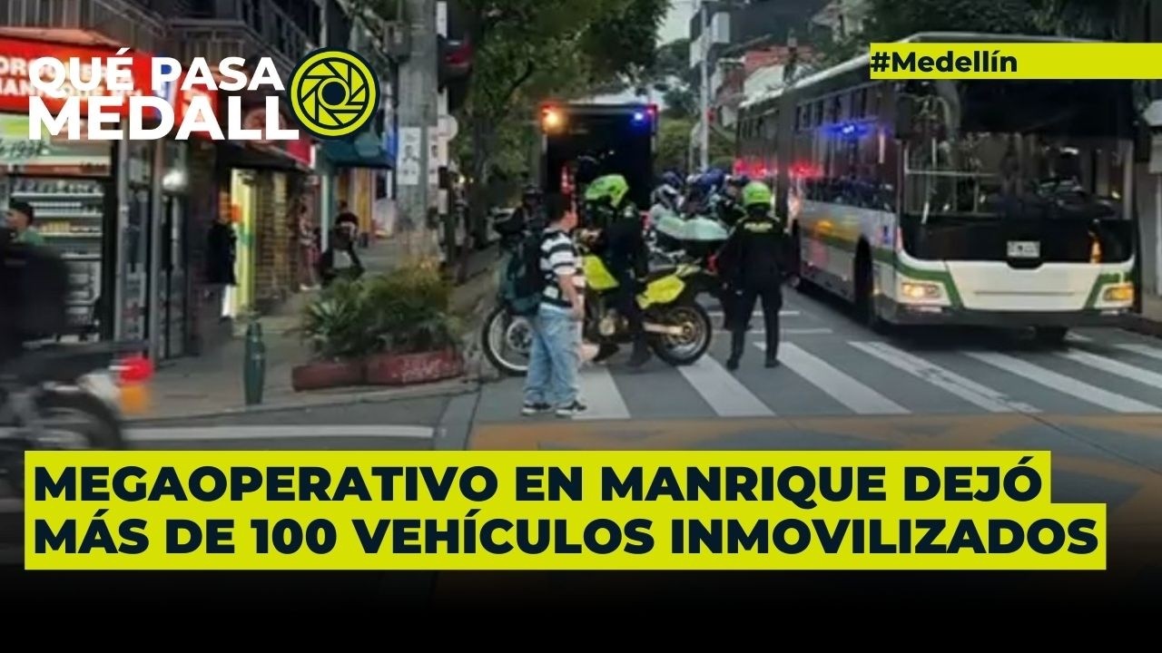 Megaoperativo en Manrique dejó más de 100 vehículos inmovilizados