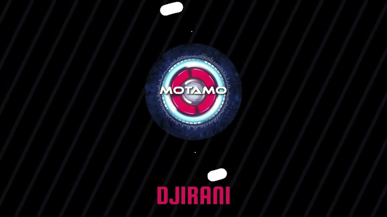 MOTAMO - DJIRANI