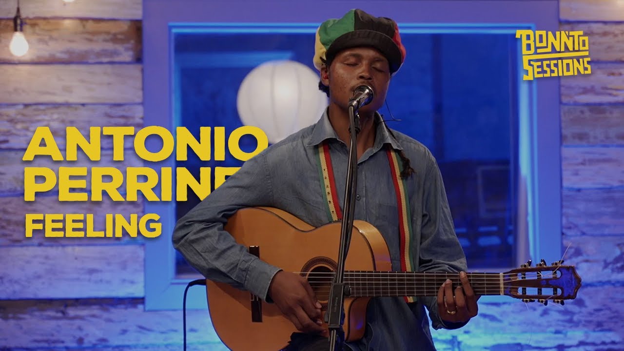 BONNTO SESSIONS - Antonio Perrine, Feeling