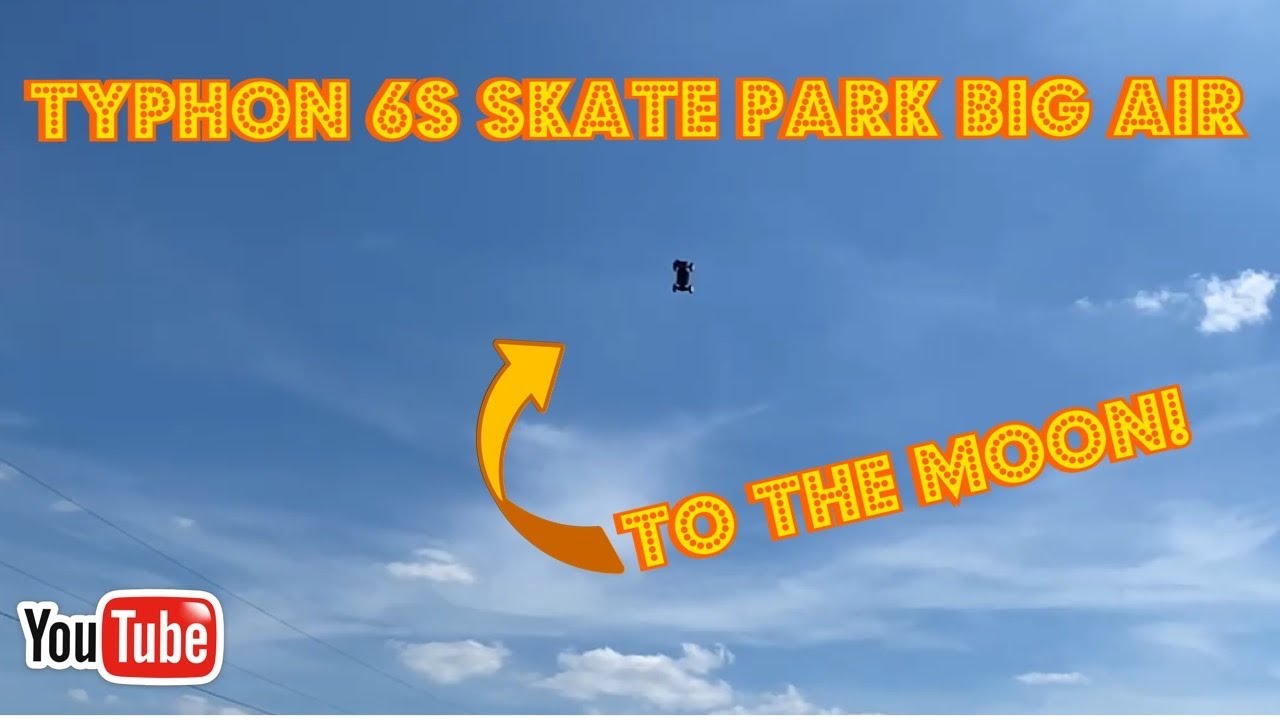 TYPHON 6s AND KRATON EXB SKATE PARK BASH.SENT TO THE MOON!!