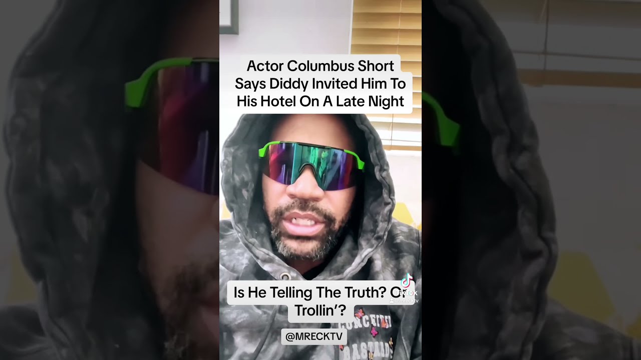 Columbus Short Says Diddy Wanted To Clap His Cheeks.