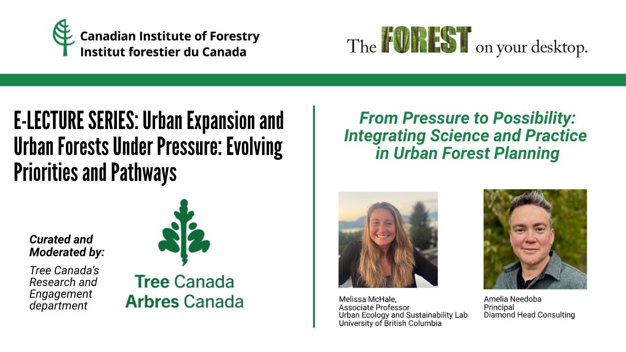 E LECTURE: From Pressure to Possibility: Integrating Science and Practice in Urban Forest Planning