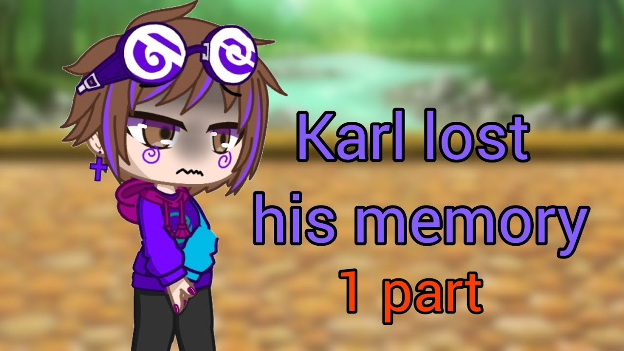 Karl lost his memory... [DSMP] |Karlnap| {Gacha Glitch} ||1/3||