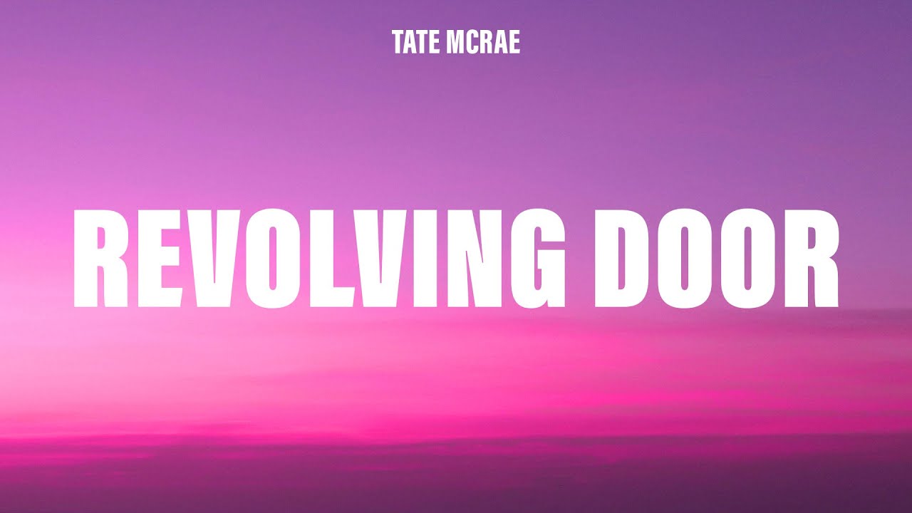 Tate McRae - Revolving Door (Lyrics)