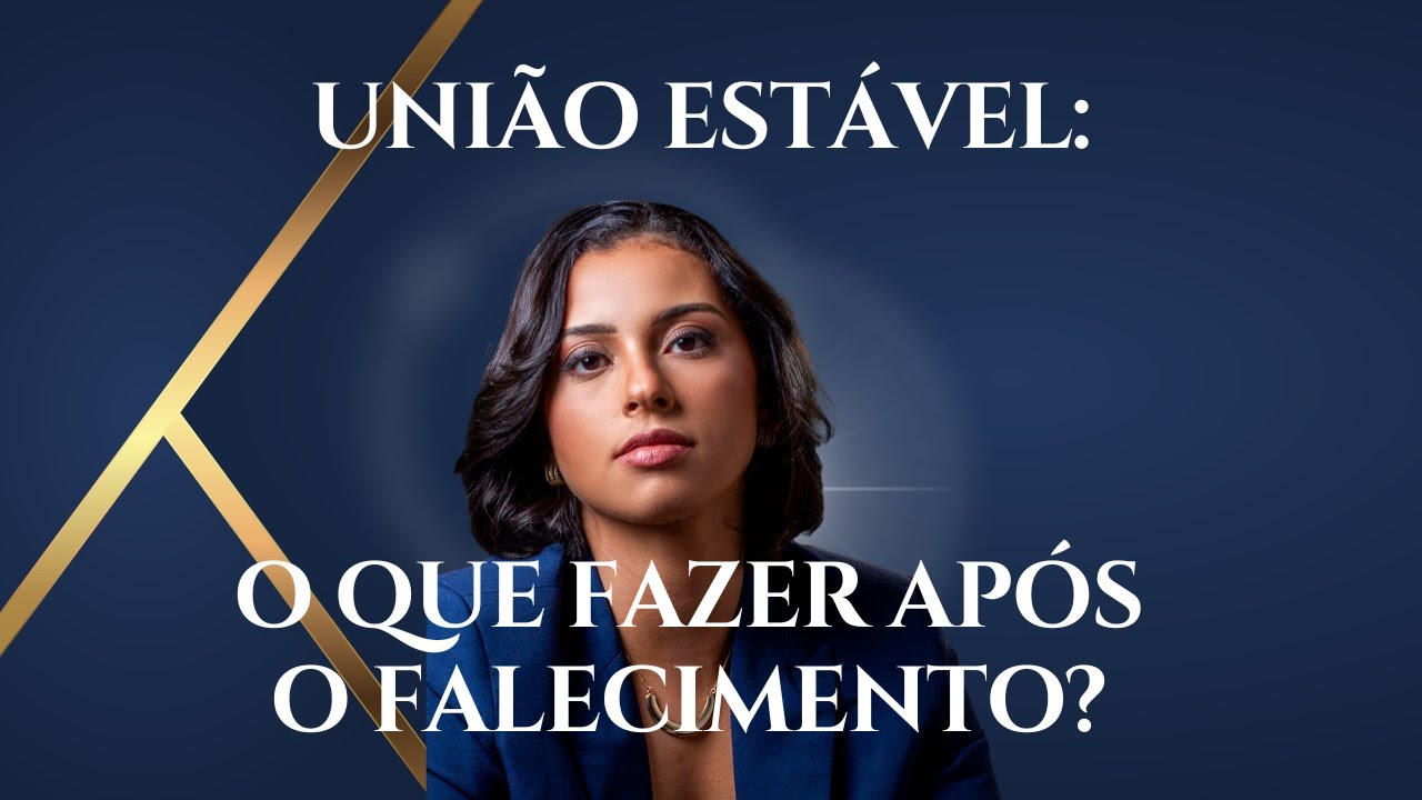 Como reconhecer a união estável após a morte e garantir seus direitos legais