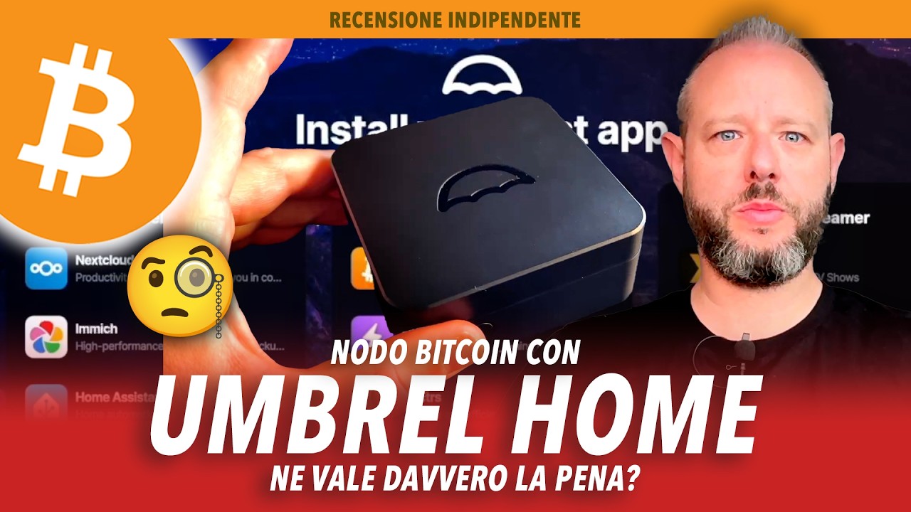 🔥UMBREL OS E UMBREL HOME: UN NODO BITCOIN PER TUTTI (in meno di 5 minuti) (Ep. 2)