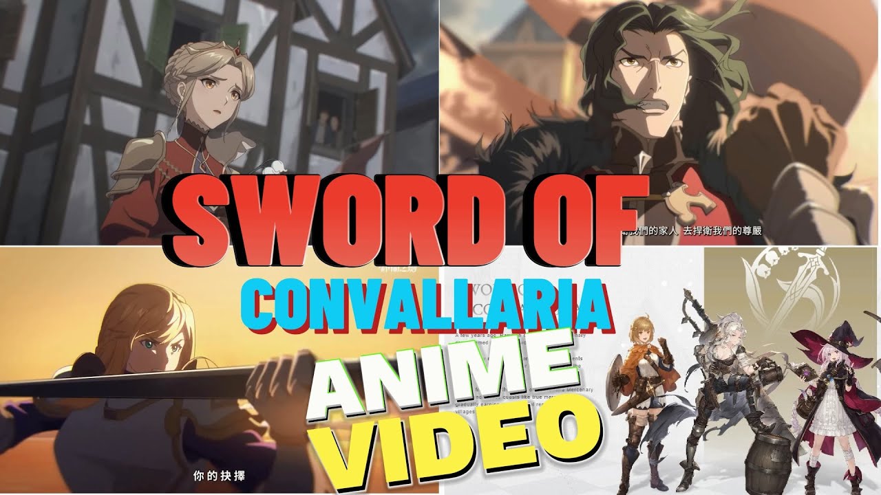 Sword of Convallaria - Anime Video - Tất cả thông tin nhân vật, phe phái trong 1 video!