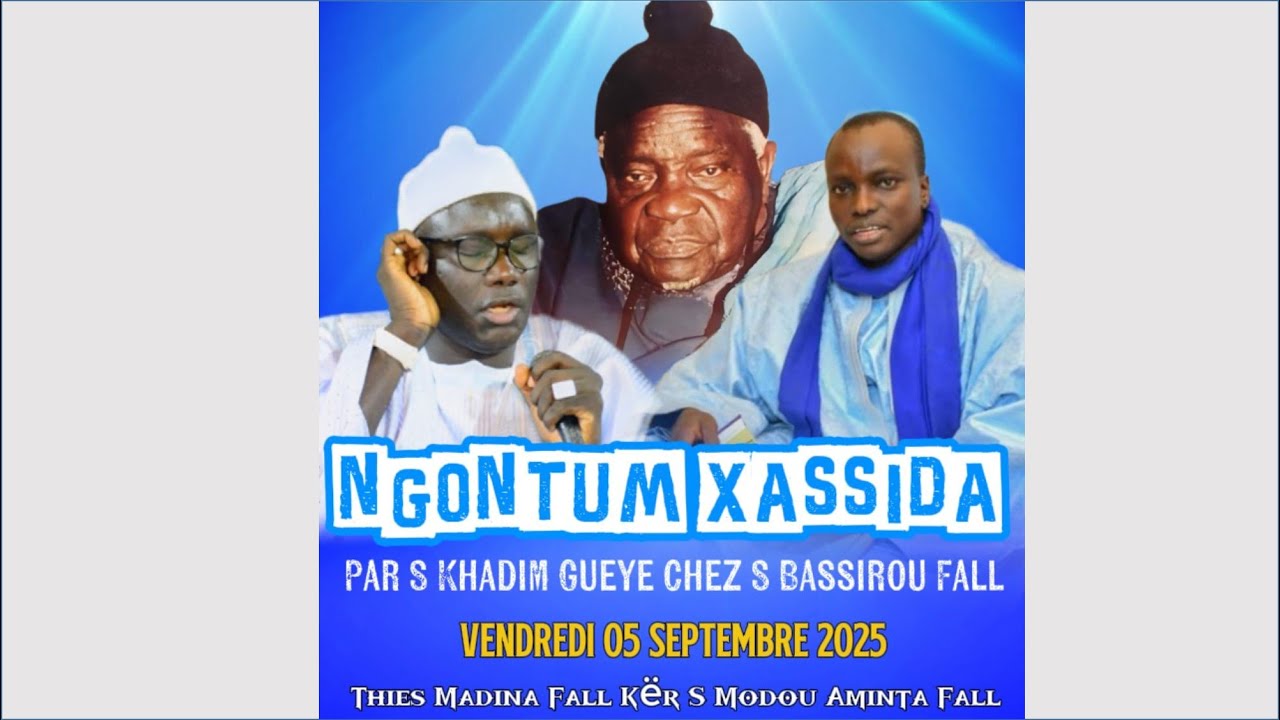 Ngontum Xassida Par S Khadim Gueye Chez  S Bassirou Fall Falilou