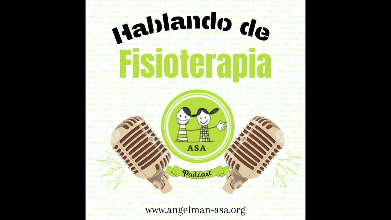 #6 Fisioterapia en el Sindrome de Angelman