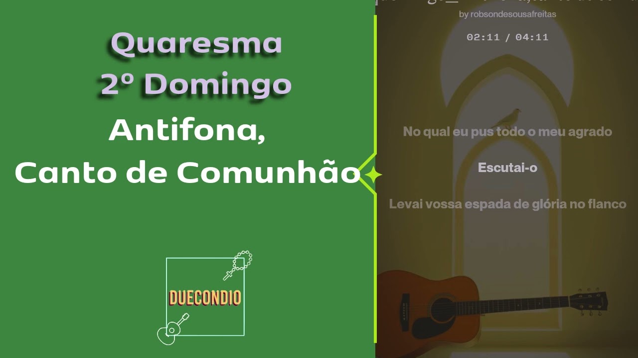 |Quaresma| 2º domingo| Antífona, canto de comunhão|