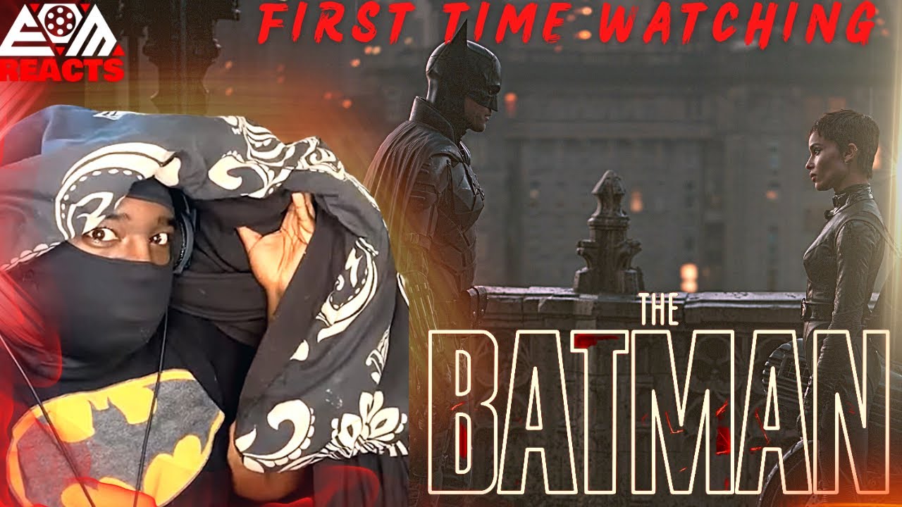I Watched THE BATMAN For The First Time And LOVED Everything About It!
