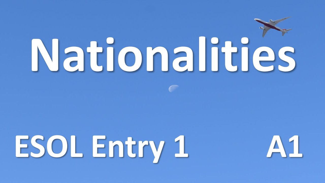Nationalities - ESOL Entry 1