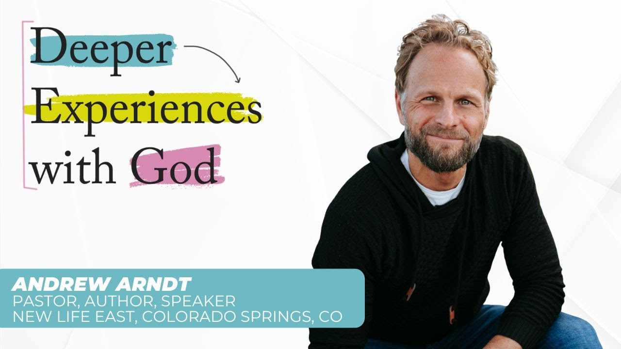 The Great Tradition Charismatic: A Dialogue with Andrew Arndt - Deeper Experiences with God - Ep 7