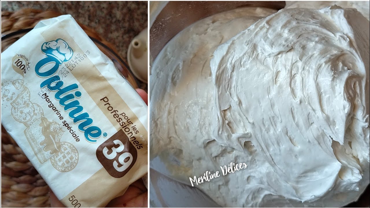 طريقة تحضير كريمة الزبدة للصابلي و ليروس بي ابلين crème au beurre avec margarine opline