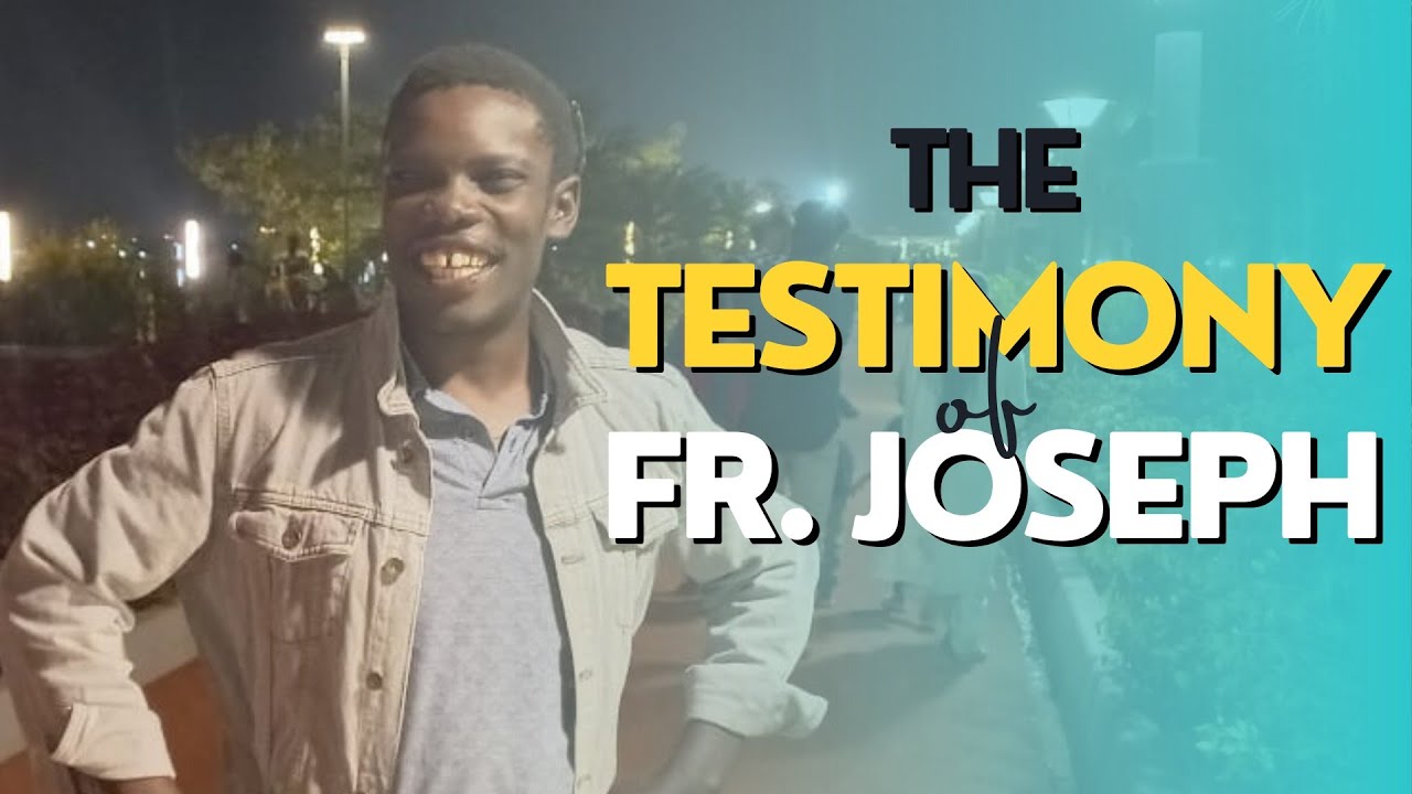 IN PAIN, YET SMILING: THE MIND-BLOWING TESTIMONY OF FR. JOSEPH (A must watch video)