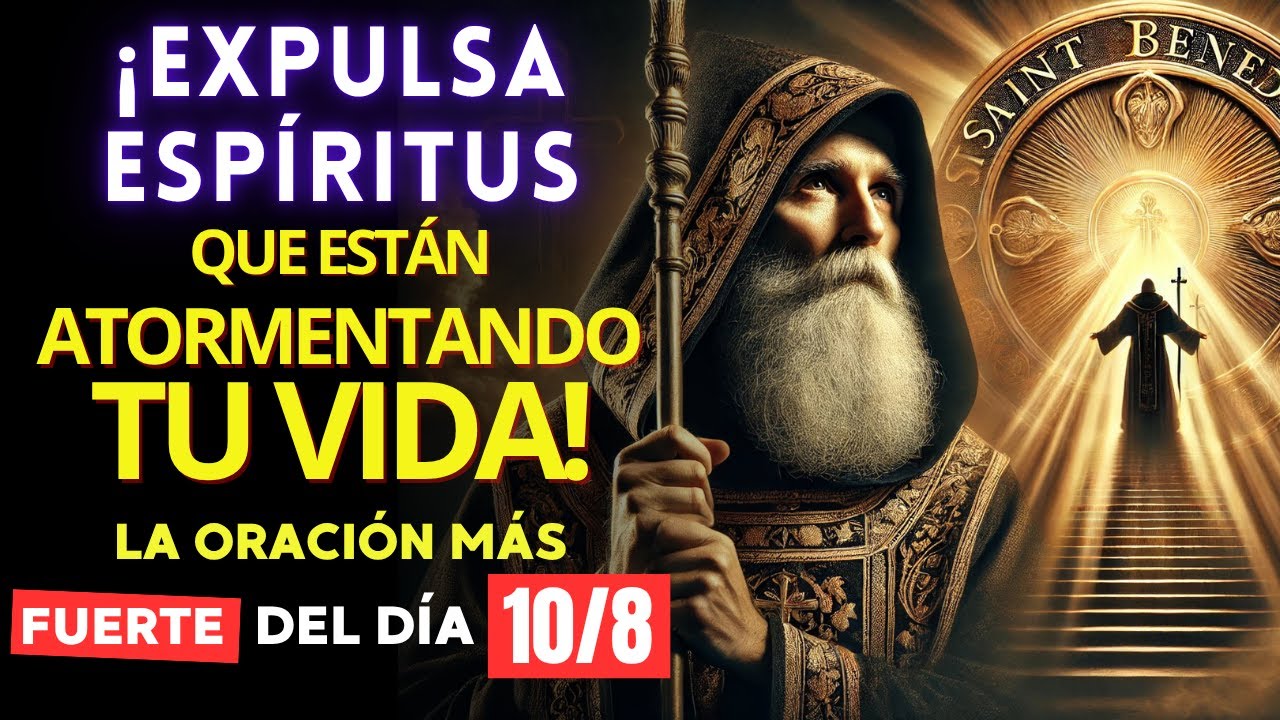 Oración a San Benito para alejar demonios y espíritus malignos