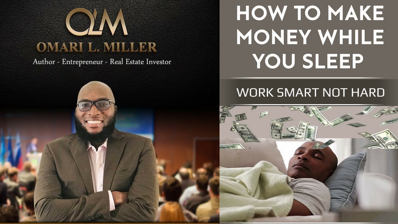 Make Money While You Sleep. Work Smart Not Hard.