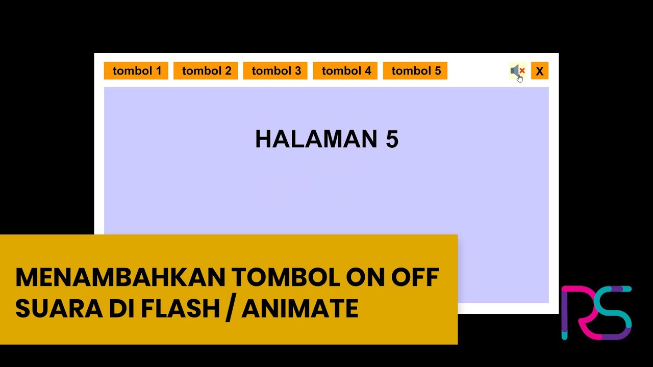 [ABOBE FLASH / ANIMATE] MENAMBAHKAN TOMBOL ON OFF SUARA