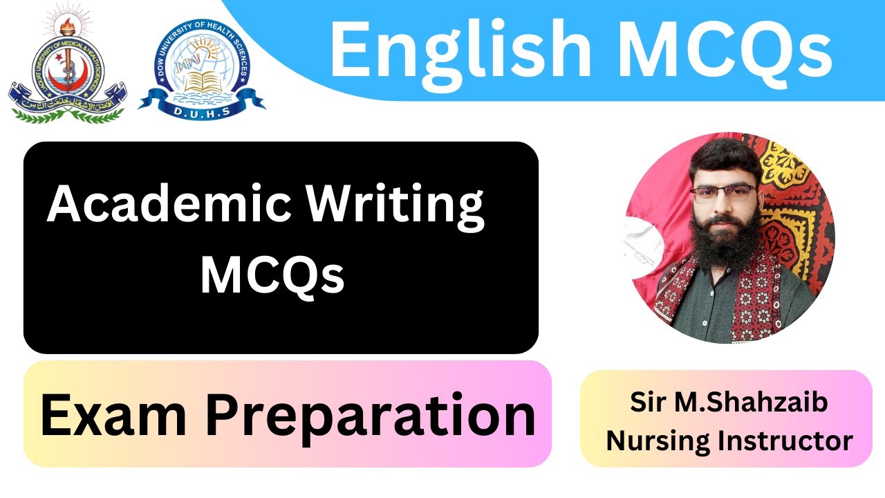 Academic Writing (English MCQs For Exam Preparation by Sir Muhammad Shahzaib)