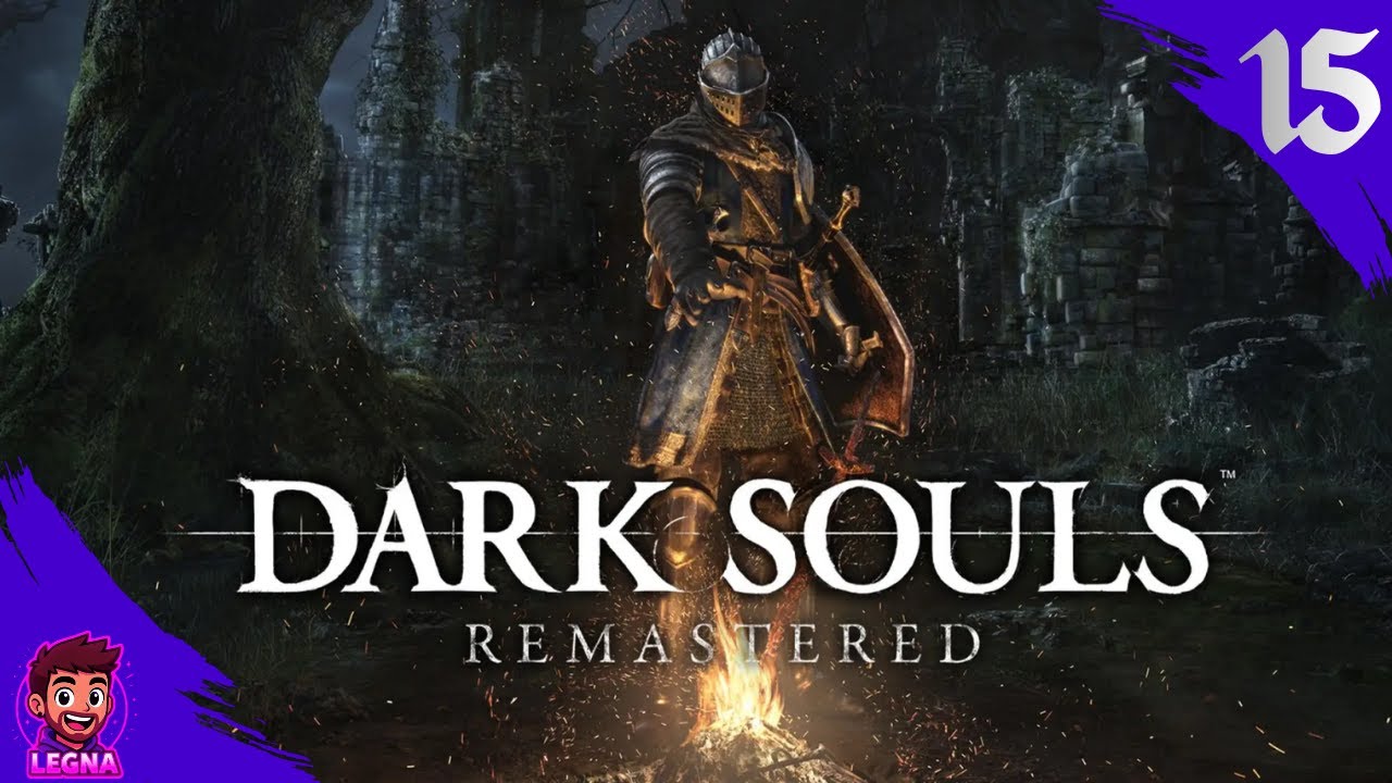 Mi primera vez en Dark Souls – Ep 15: ¡¡EL REFUGIO DE LOS NO MUERTOS!!
