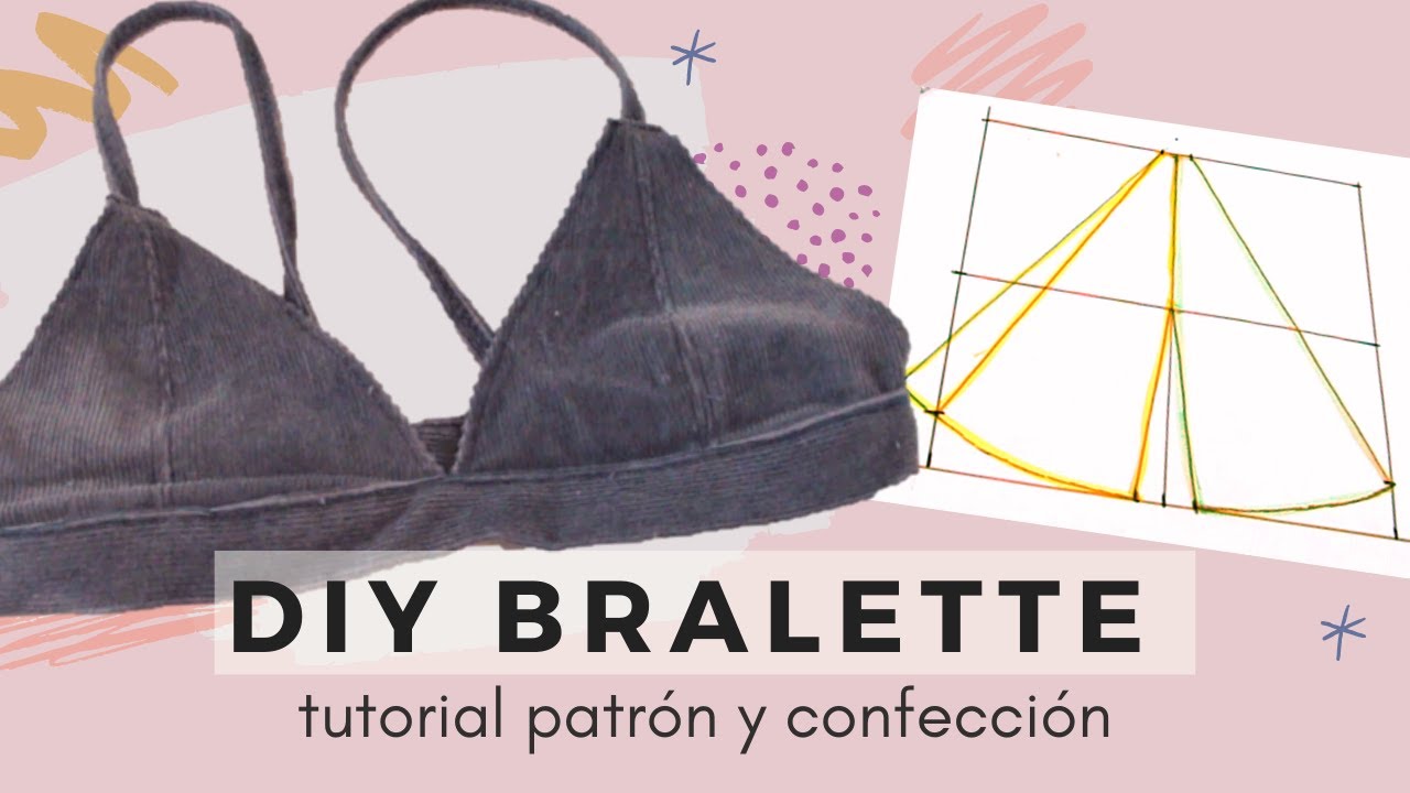 ¿Cómo hacer un BRALETTE? |  tutorial de PATRÓN y costura