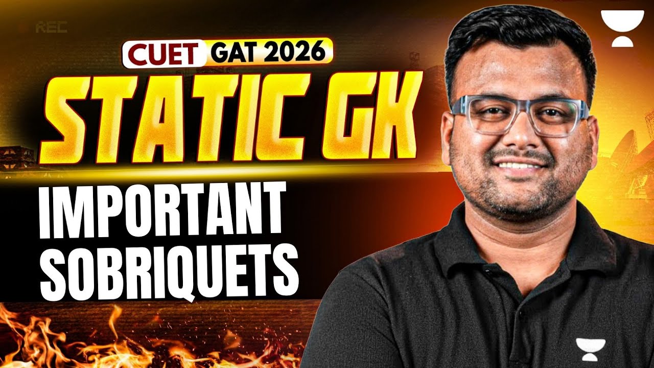 Important Sobriquets In India | Static GK for CUET GAT 2026 | CUET General Test | Kumar Sir