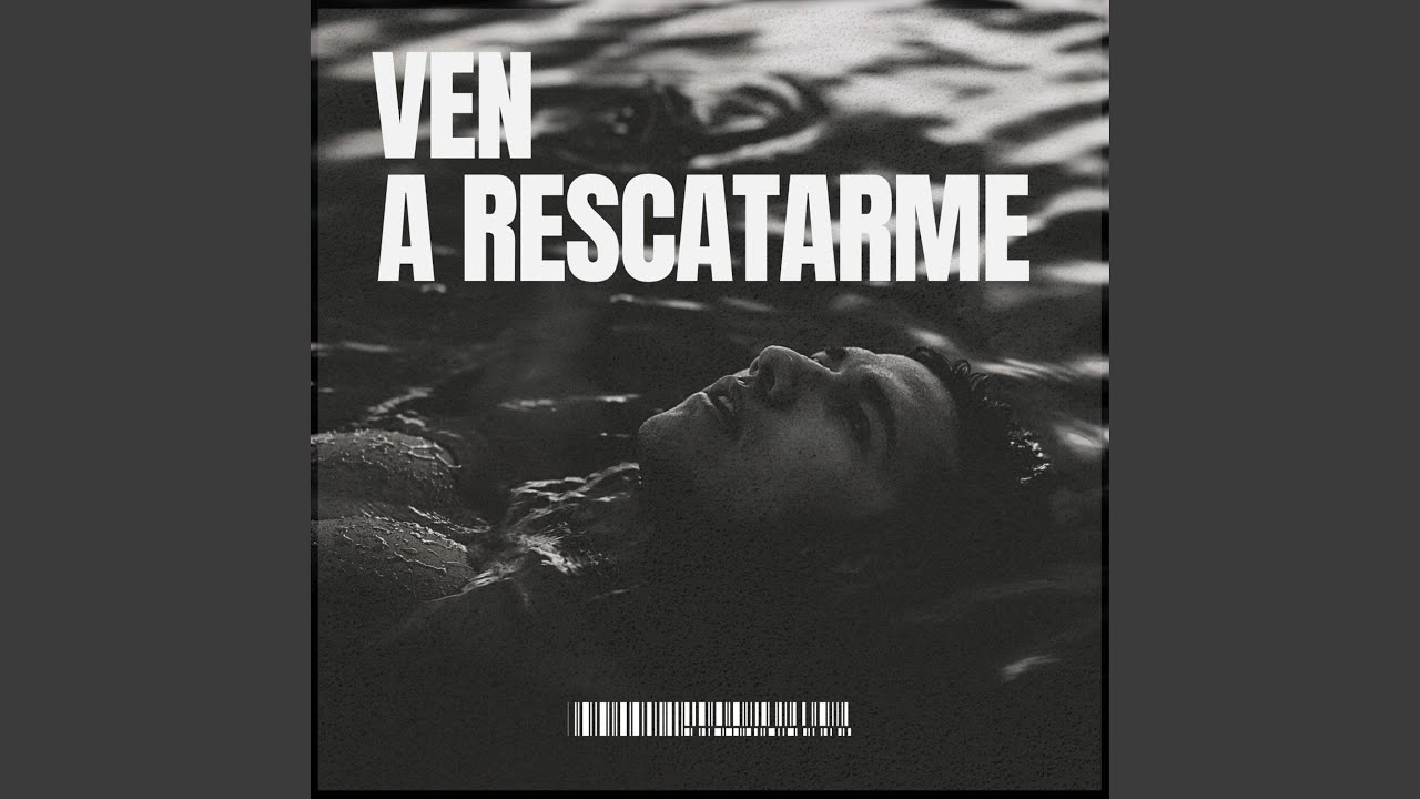 Ven a Rescatarme
