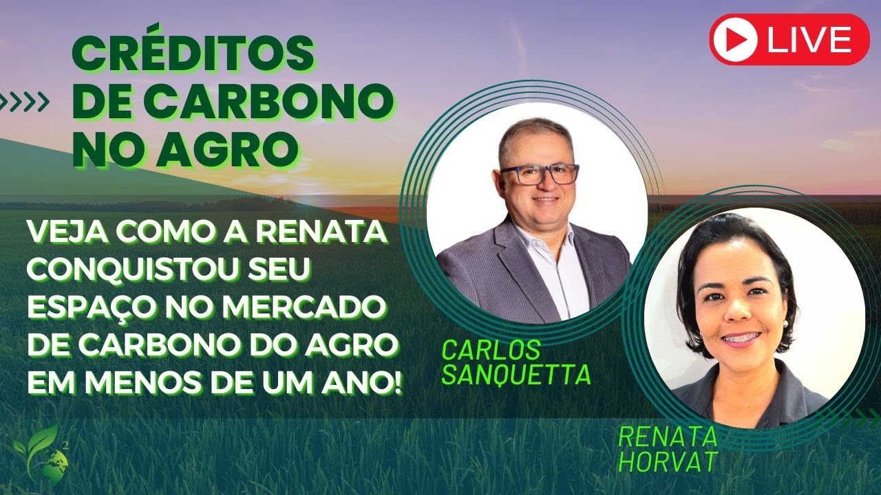 Veja como a Renata aproveitou grandes oportunidades com Créditos de Carbono para crescer no Agro