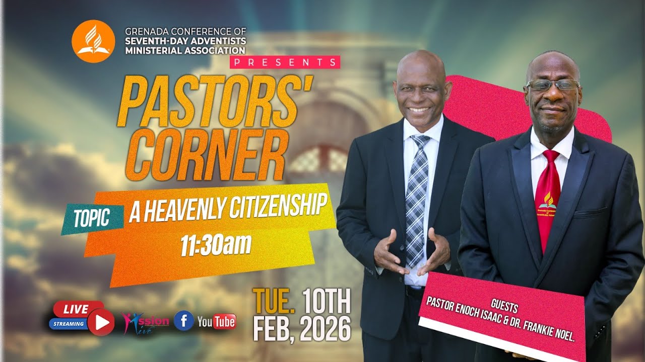 Pastors' Corner || A Heavenly Citizenship || Tuesday February 10, 2026