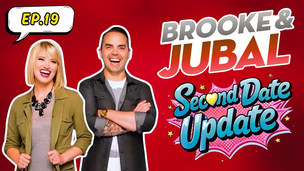 Brooke & Jubal Second Date Update - #19 | Red Flags & Regrets! 🚩😢