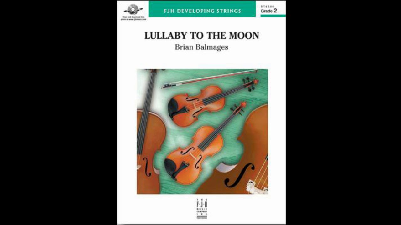 Lullaby To The Moon by Brian Balmages