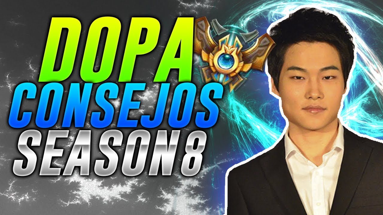 CONSEJOS DE DOPA PARA RANKEAR Y GANAR en la SEASON 8 - ¿FUE DESBANEADO EN KOREA?