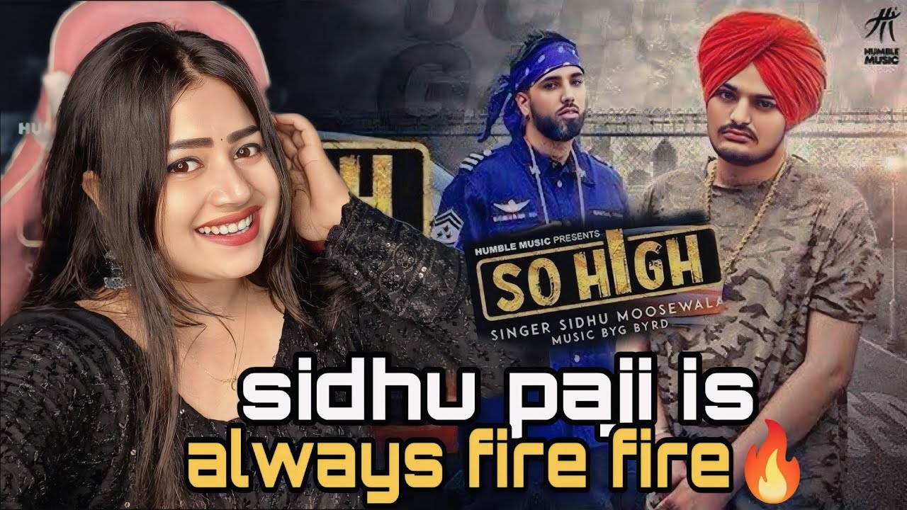 So High | Official Music Video | Sidhu Moose Wala ft. BYG BYRD | Humble Music