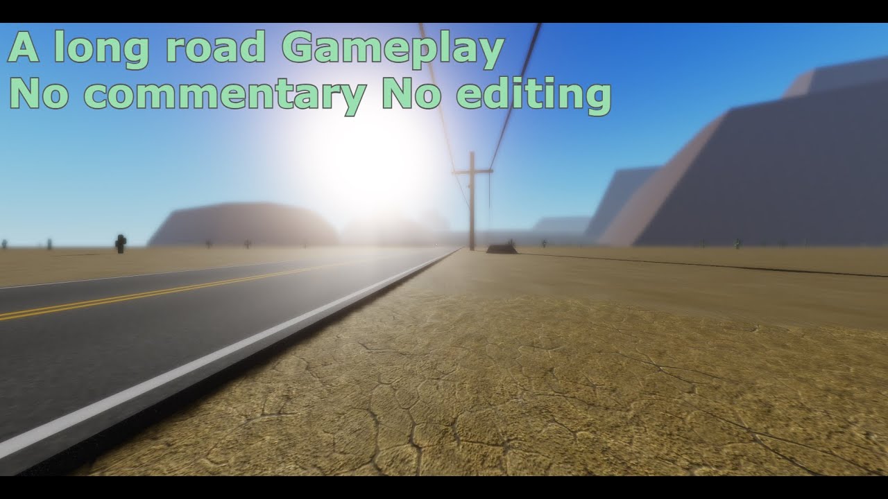 Roblox - A long road - BETA , Gameplay, No commentary, No edit