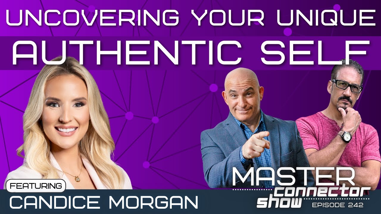 Uncovering Your Unique Authentic Self with Candice Morgan | Episode #242 1-7-26