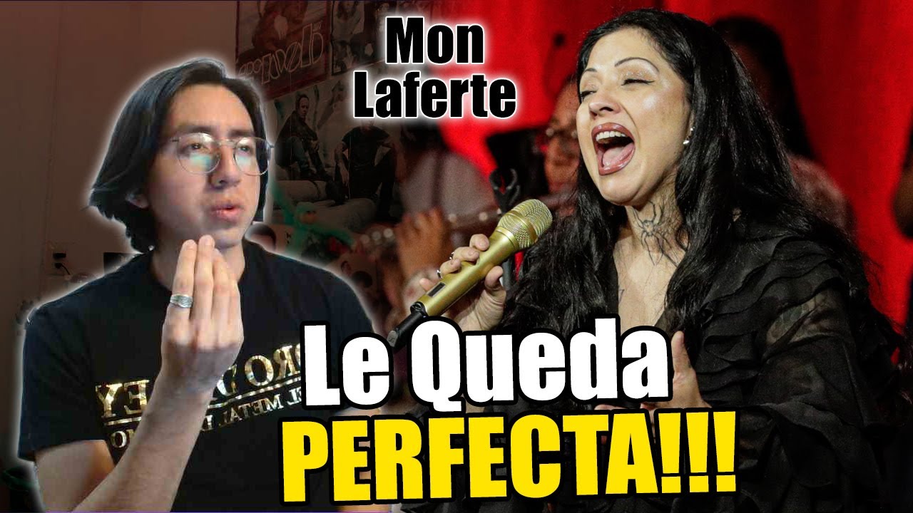 Reacciono a MON LAFERTE cantado 