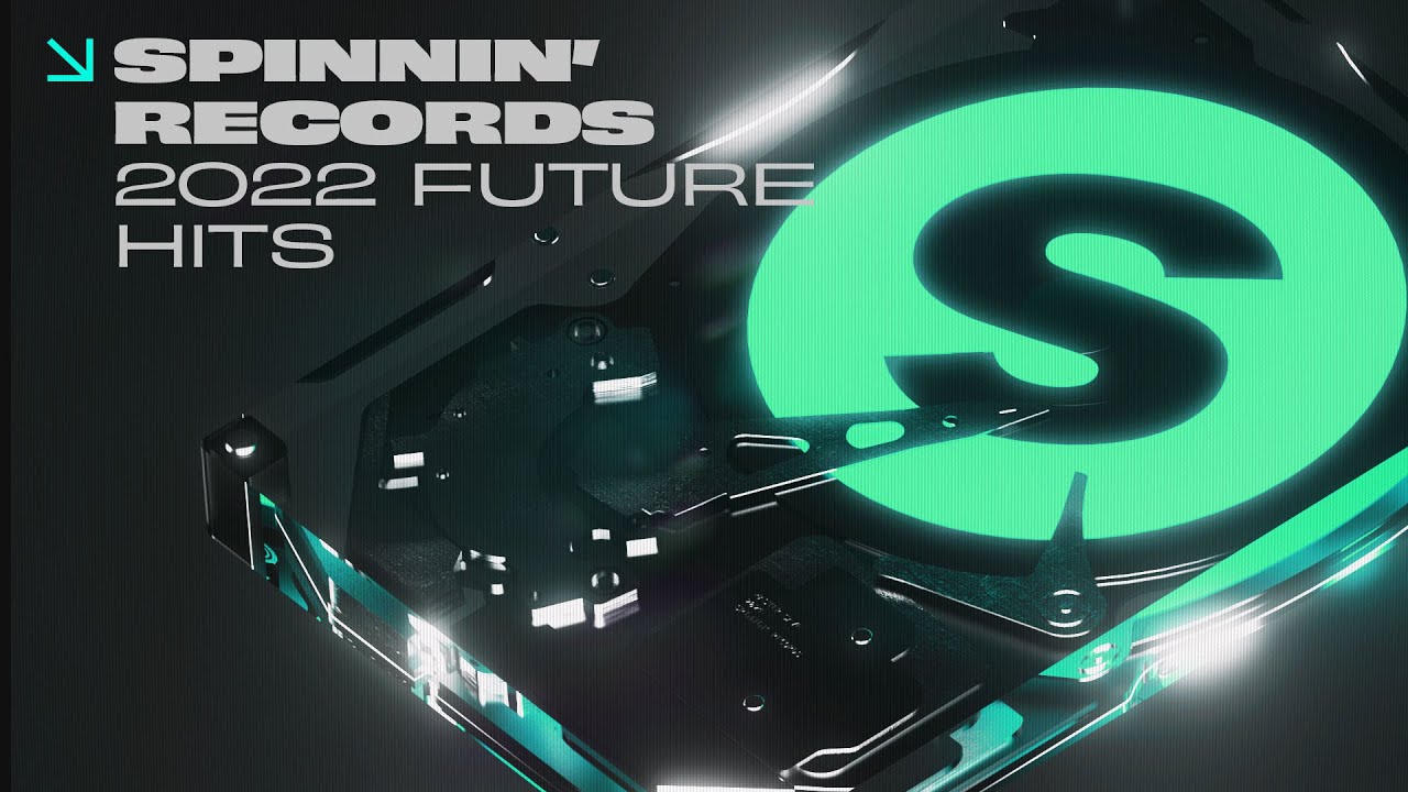 2022 Future Hits - Spinnin&rsquo; Records