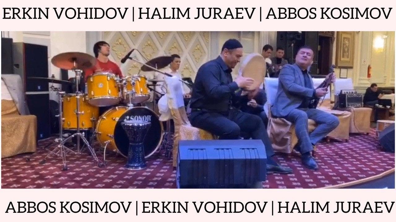 ABBOS KOSIMOV | ERKIN VOHIDOV | HALIM JURAEV | DOIRA,SKRIPKA,BARABAN | HALIMDRUMMER NEW | BARABAN UZ