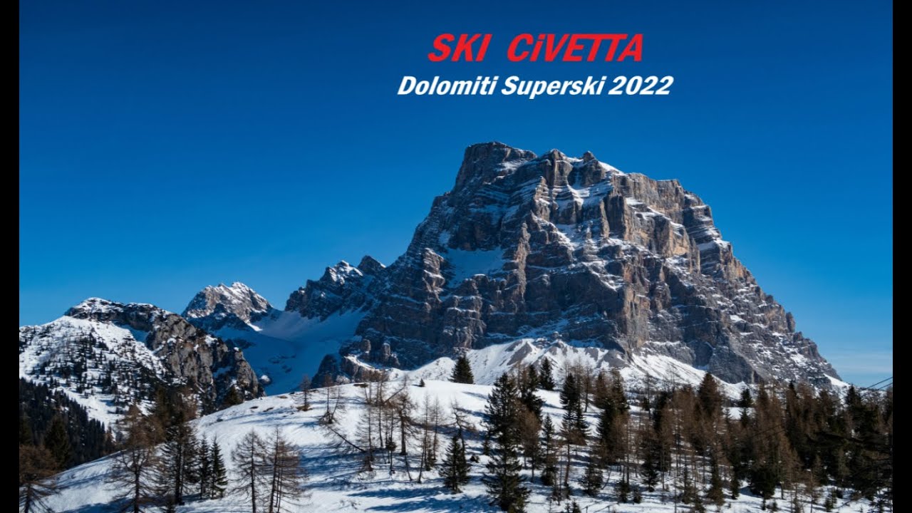 SKI Civetta.  Dolomiti Superski 2022.