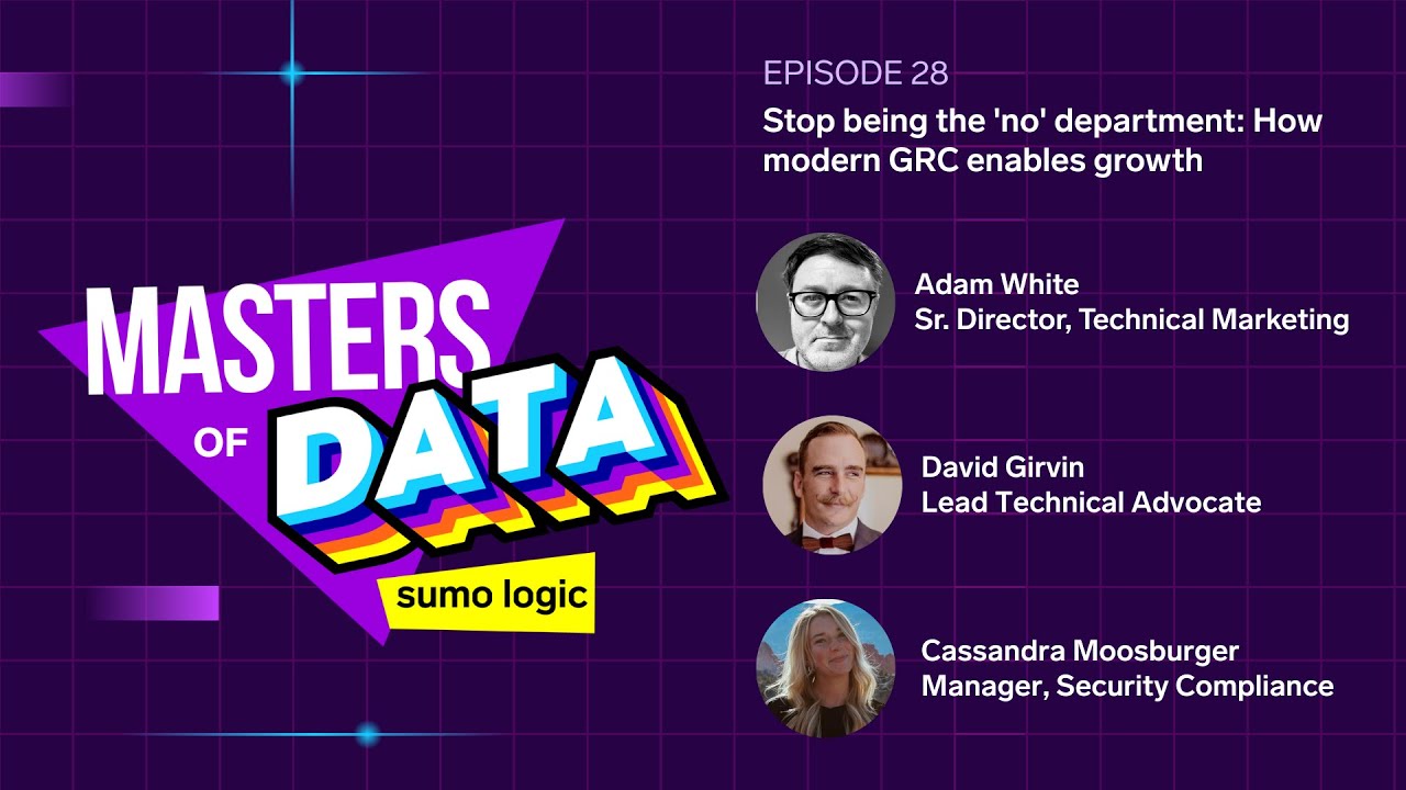 Ep 28: Stop being the 'no' department: How modern GRC enables growth