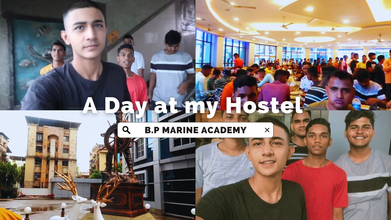 FIRST DAY AT MY HOSTEL || BP MARINE ACADEMY PANVEL CAMPUS 👨‍✈️🌊