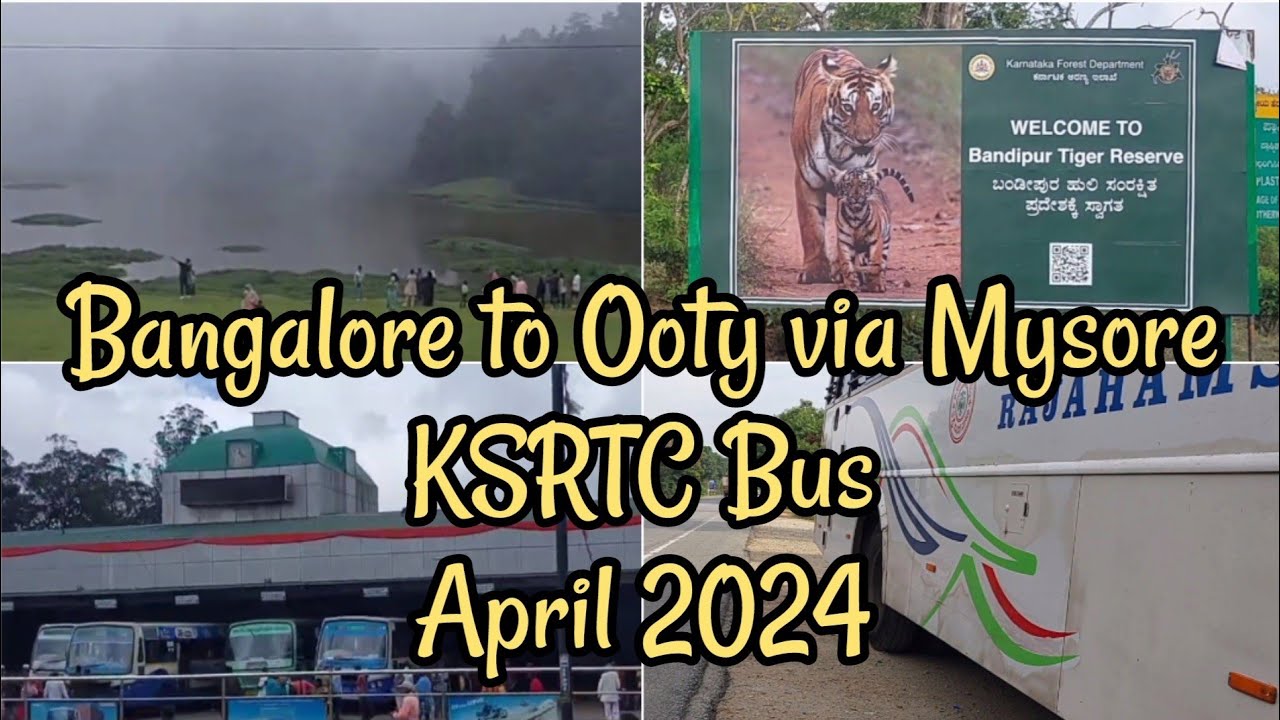 Bangalore to Ooty via Mysore Bandipur Forests KSRTC BUS April 2024 | Episode 2 | Khana Mubarak