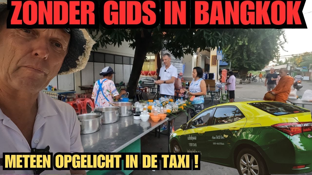 Zonder gids op avontuur in Bangkok. Meteen opgelicht in de taxi !!