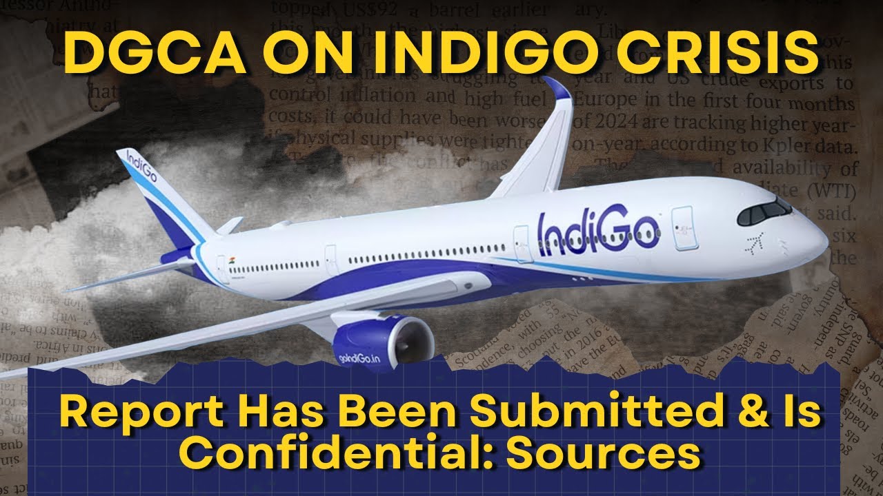 After IndiGo Disruptions, DGCA Panel Submits Report To Govt On Airline&rsquo;s Operational Meltdown